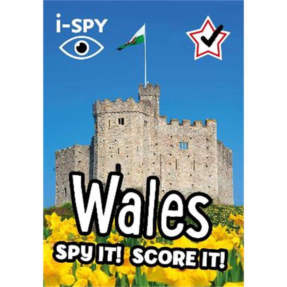 i-SPY Wales: Spy it! Score it! (Collins Michelin i-SPY Guides) (Paperback)